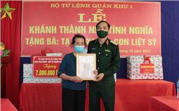 Quân khu khánh thành Nhà tình nghĩa tặng thân nhân liệt sĩ Chu Văn Đắc